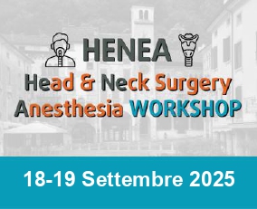  HENEA Head & Neck Surgery Anesthesia WORKSHOP_5a edizione