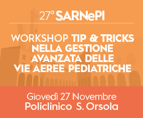 CORSO S.A.R.N E .P.I - TIP & TRICKS NELLA GESTIONE AVANZATA DELLE VIE AEREE PEDIATRICHE