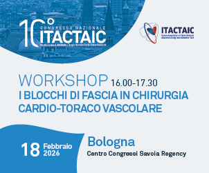 WORKSHOP ITACTAIC - I BLOCCHI DI FASCIA IN CHIRURGIA CARDIO.-TORACO VASCOLARE