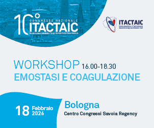 WORKSHOP ITACTAIC - EMOSTASI E COAGULAZIONE