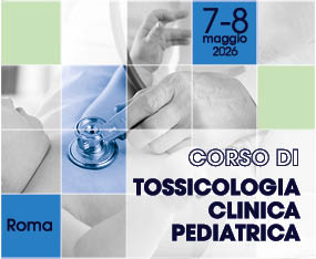 CORSO DI TOSSICOLOGIA CLINICA PEDIATRICA